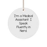 Funny Medical Assistant Quote Gifts from Friends to Family - Medical Assistant Circle Ornament for Christmas - Image 1